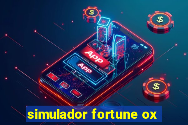 simulador fortune ox